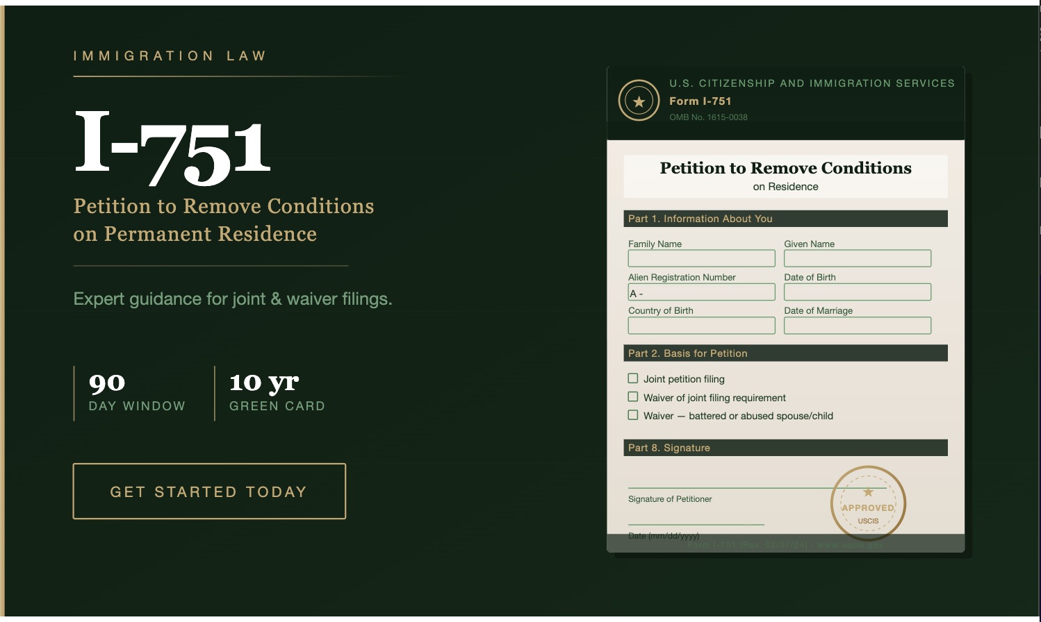 I-751 Petition to Remove Conditions — O'Dell Family Immigration Law